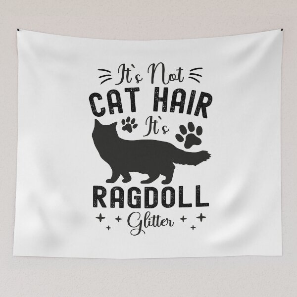Item preview, It's Not Cat Hair It's Ragdoll Glitter, Funny Ragdoll Cat Owner Quotes designed and sold by PRINTED ..