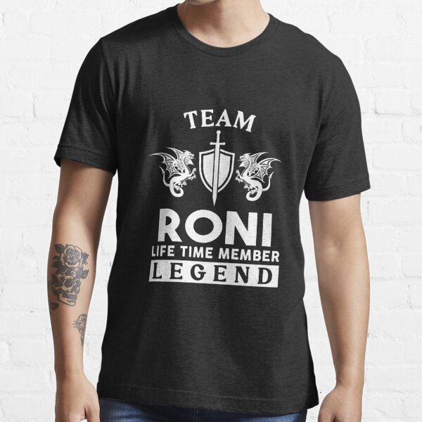 Roni Name T Shirt - Roni The Legend Is Alive - An Endless Legend