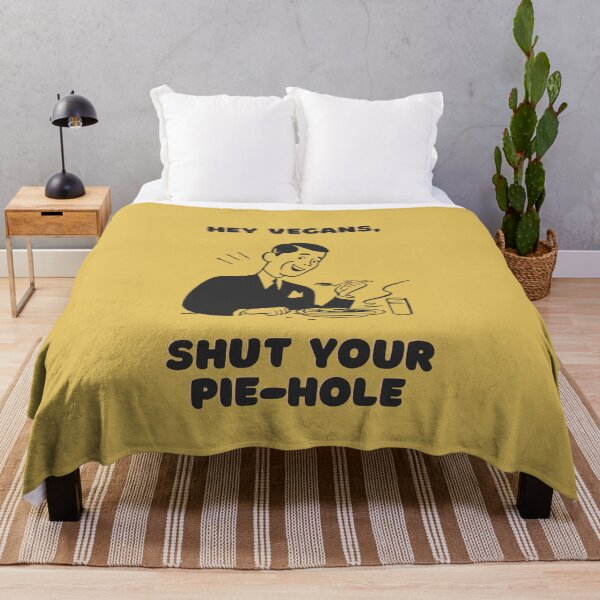 Item preview, Hey Vegans, Shut Your Pie-Hole designed and sold by ManCardDesigns.