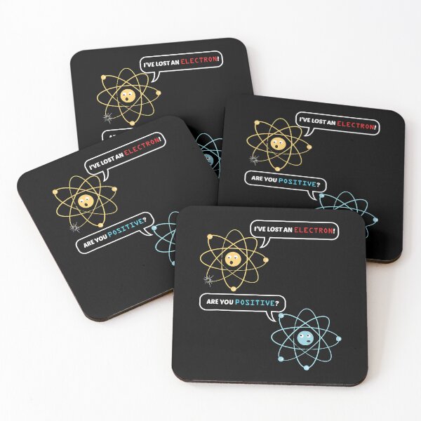 Item preview, I Lost an Electron. Are You Positive? Chemistry Joke designed and sold by Bridge Galson.