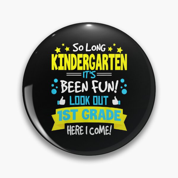 Item preview, So Long Kindergarten 1st Grade Here I Come Graduations designed and sold by Bridge Galson.