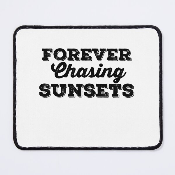 Item preview, Forever Chasing Sunsets designed and sold by esbaysbai.