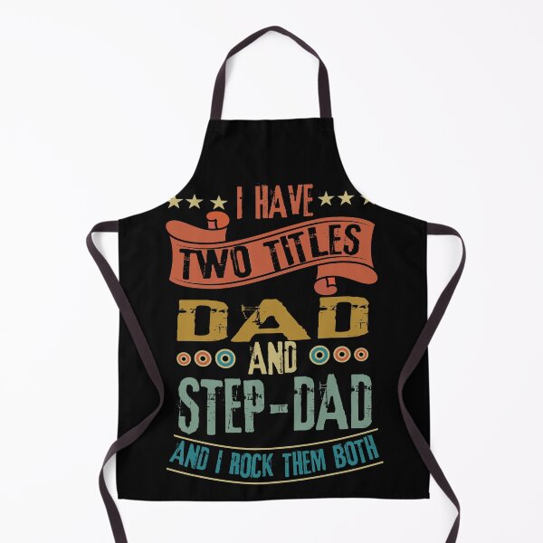 Item preview, I Have Two Titles Dad And Step Dad And I Rock Them Both designed and sold by delikedesign.