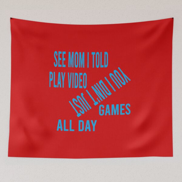 Item preview,  see mom i told you i didn't just play video games all day designed and sold by karim82.