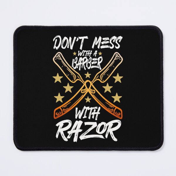 Item preview, DON'T MESS WITH A BARBER WITH RAZOR designed and sold by lukas69graphic.