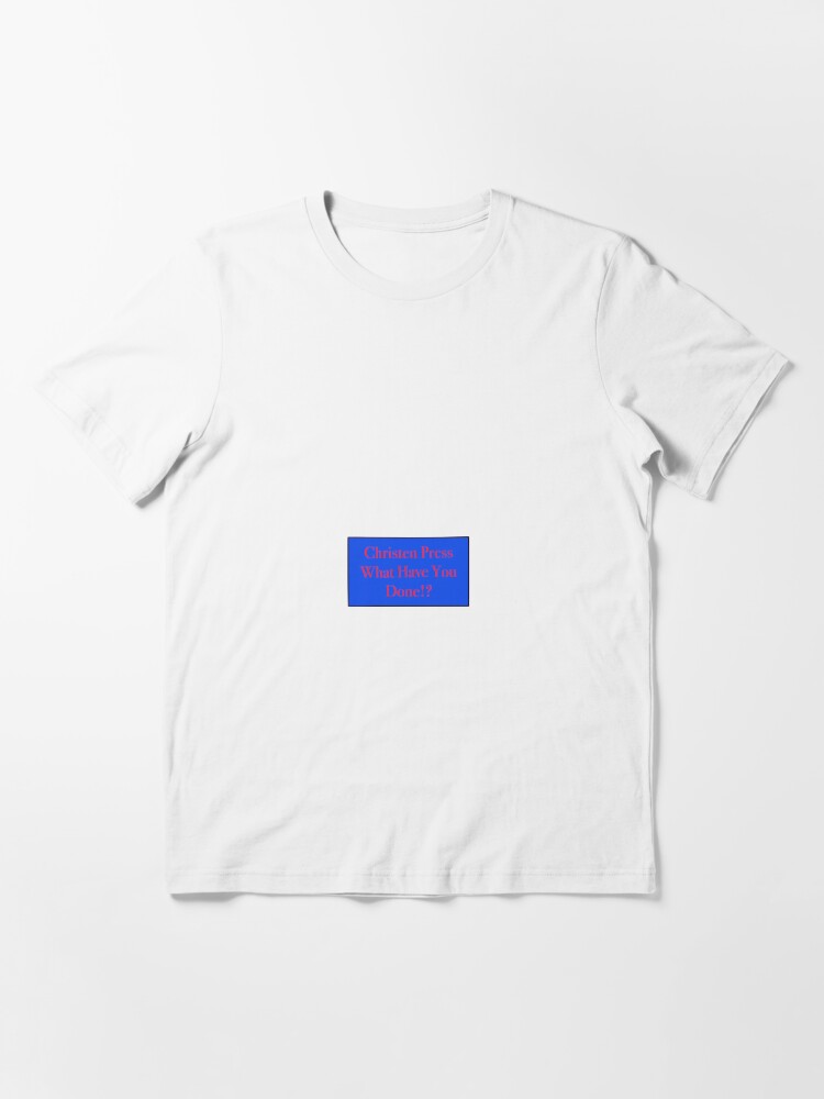 Christen Press What Have You Done - red on blue | Essential T-Shirt