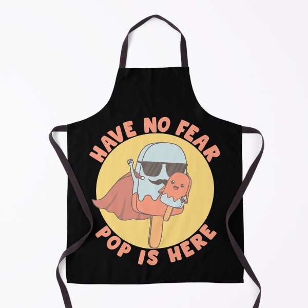 Item preview, Father's Day - Have No Fear Pop Is Here designed and sold by ttttee.