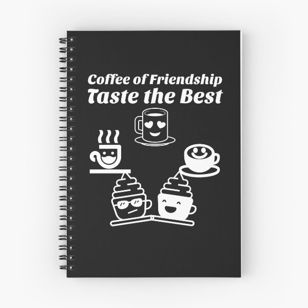 Item preview, Coffee of Friendship taste the best designed and sold by Brewed  Styles.