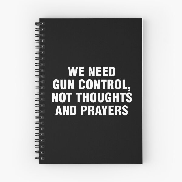Item preview, We need gun control, not thoughts and prayers designed and sold by allthetees.