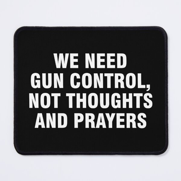 Item preview, We need gun control, not thoughts and prayers designed and sold by allthetees.