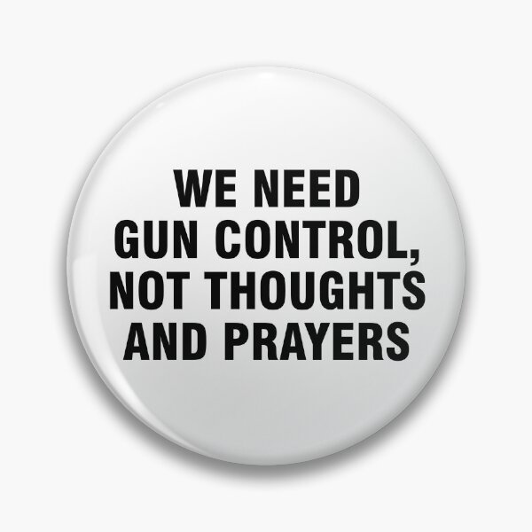 Item preview, We need gun control, not thoughts and prayers designed and sold by allthetees.