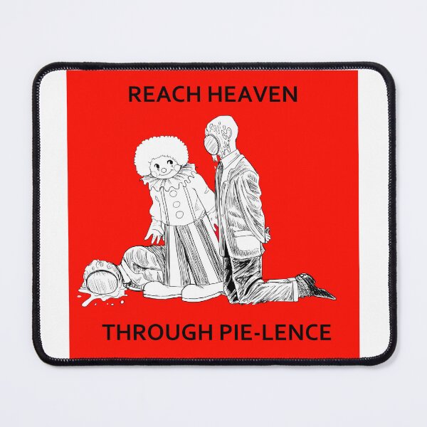 Item preview, REACH HEAVEN THROUGH PIE-LIENCE designed and sold by ItsAdrienne.