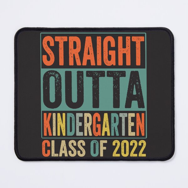 Item preview, Straight Outta kindergarten-funny last day of school Class of 2022 designed and sold by BahaaIB.