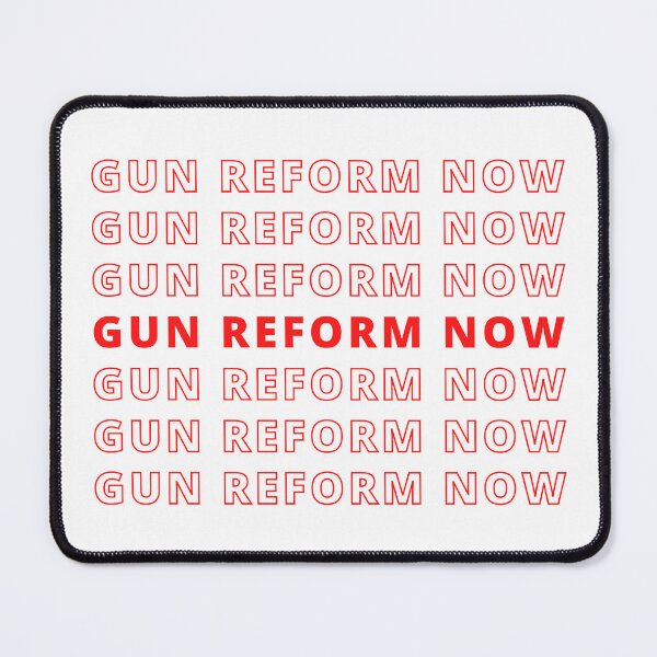 Item preview, Gun Reform Now designed and sold by CS Cairo.