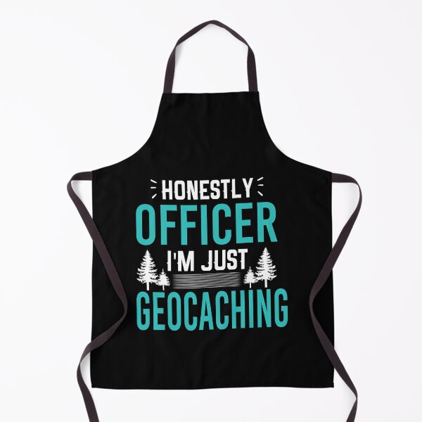 Item preview, Honestly Officer Im Just Geocaching designed and sold by Luna1Shop.