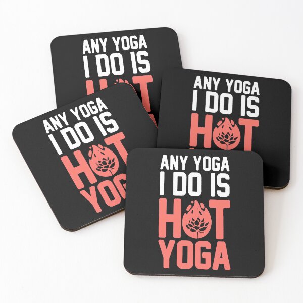 Item preview, ANY YOGA I DO IS HOT YOGA Meditation Yoga Lover designed and sold by ORNOL.