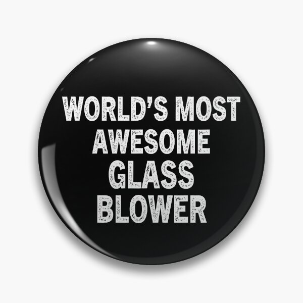 Item preview, Worlds Most Awesome Glass Blower designed and sold by Luna1Shop.