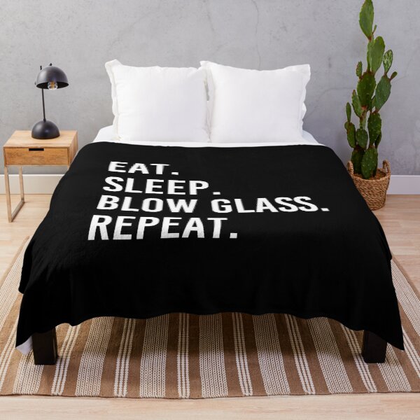 Item preview, Eat Sleep Blow Glass Repeat designed and sold by Luna1Shop.