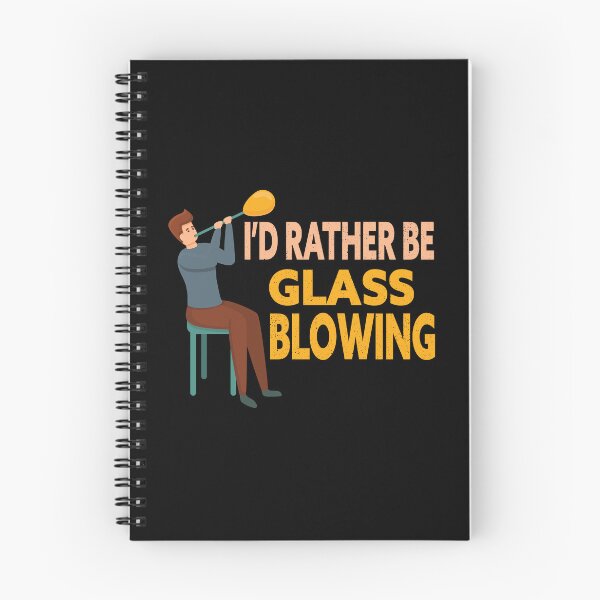 Item preview, Id Rather Be Glass Blowing designed and sold by Luna1Shop.