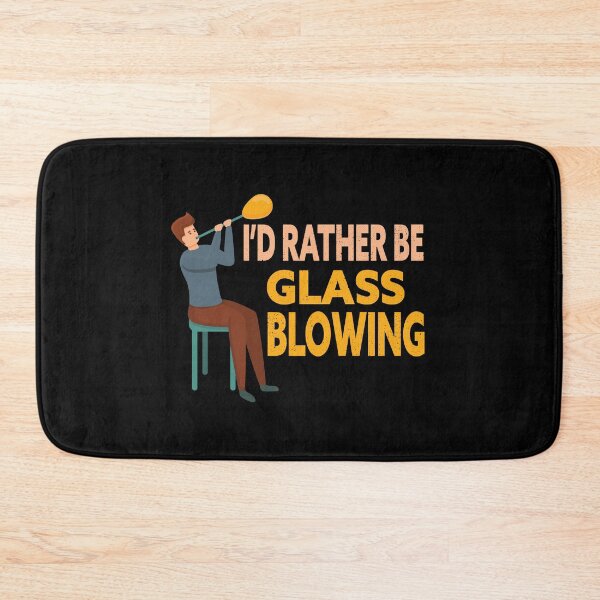Item preview, Id Rather Be Glass Blowing designed and sold by Luna1Shop.