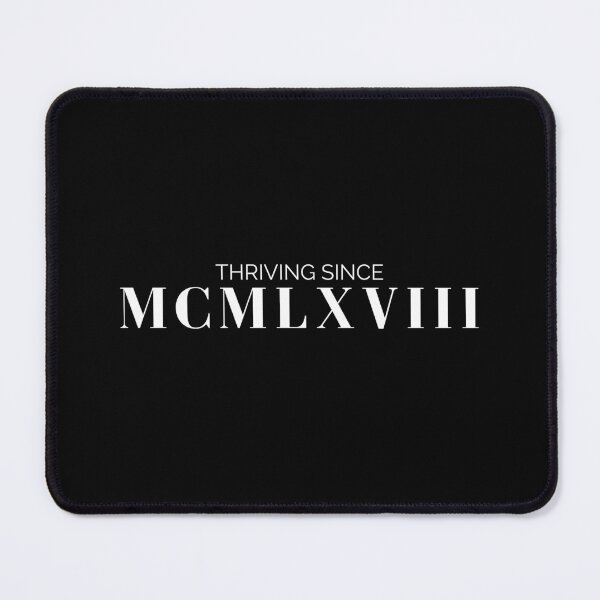 Item preview, Thriving since 1968 (white font)  designed and sold by my-wanderlustjo.