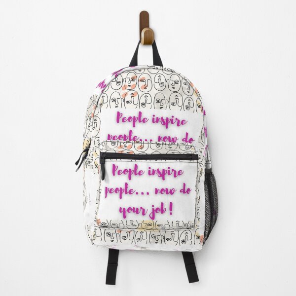 Item preview, People inspire people..now do your job! - Lifes Inspirational Quotes designed and sold by MikeMargolisArt.