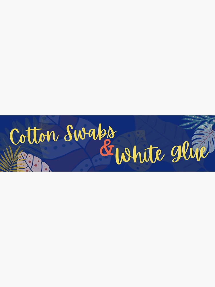 "Cotton Swabs & White Glue" Sticker for Sale by ArtistRach Redbubble