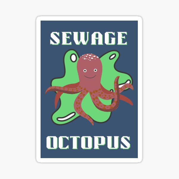 Sewage Octopus Sticker
