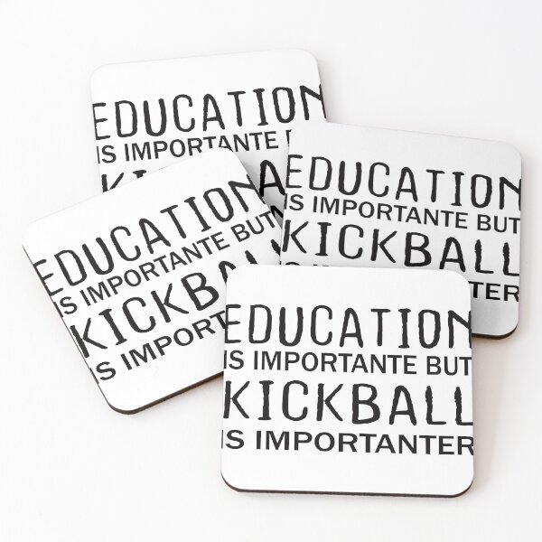 Item preview, Education Is Important But Kickball Is Importanter designed and sold by designreb.