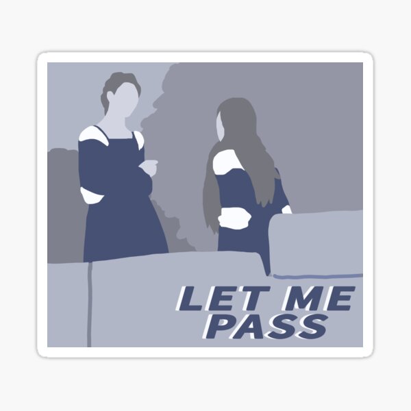 Let me pass Sticker