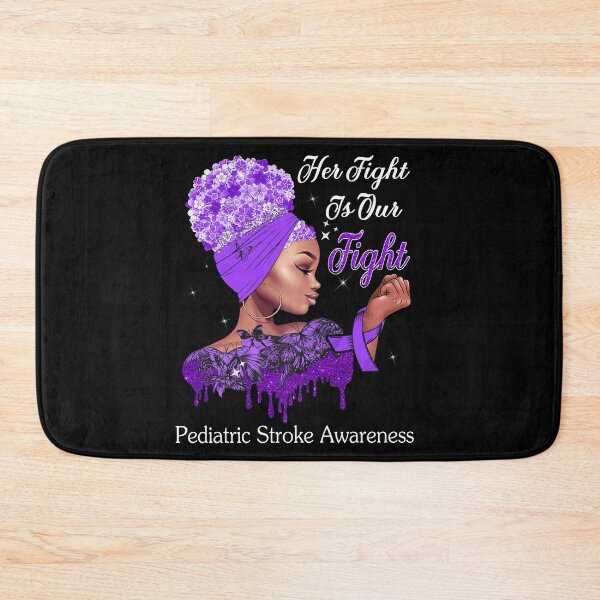 Item preview, Her Fight Is Our Fight Pediatric Stroke Awareness designed and sold by Mnrshirley.