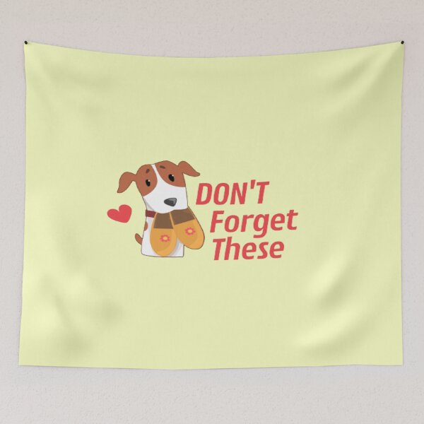 Item preview, Cute Dog Distraction Don't Forget These designed and sold by surprise-to-me.