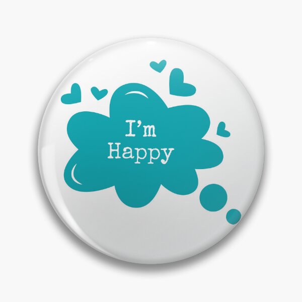 Item preview, I'm Happy Quote designed and sold by atroffire.