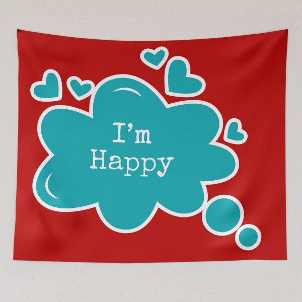 Item preview, I'm Happy Quote designed and sold by atroffire.