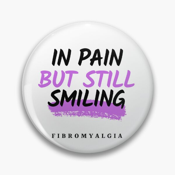 Item preview, In pain but still smiling-Fibromyalgia Awareness designed and sold by Oreo2020 Creations.