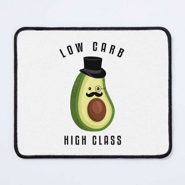 Item preview, Low Carb High Class Guacamole Avocado  designed and sold by The Junto Shop.