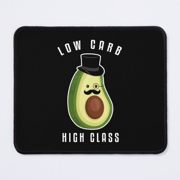 Item preview, Low Carb High Class Guacamole Avocado  designed and sold by The Junto Shop.