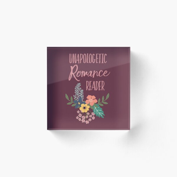 Unapologetic Romance Reader Acrylic Block