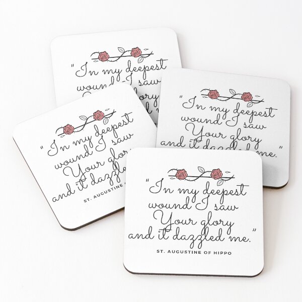 Item preview, Catholic Saint Augustine of Hippo Quote Christian In my deepest wound I saw your glory and it dazzled me. designed and sold by bonumagit.