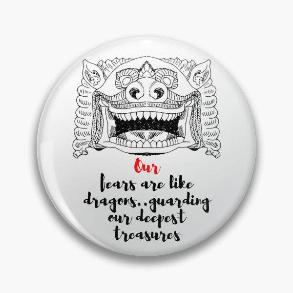 Item preview, Our fears are like dragons..guarding our deepest treasures - Lifes Inspirational Quotes designed and sold by MikeMargolisArt.