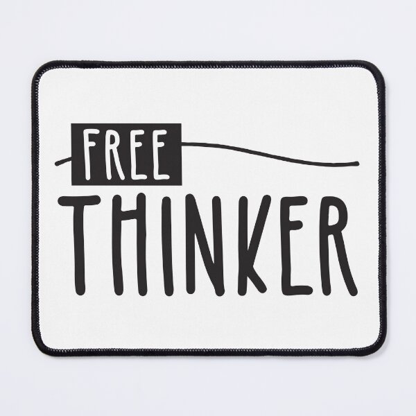 Item preview, Free Thinker designed and sold by BlueZenStudio.