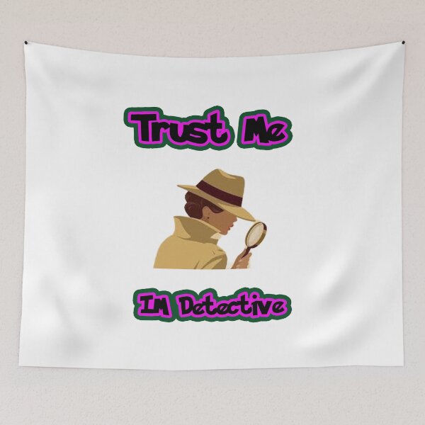Item preview,  Copy of TRUST ME IM DETECTIVE- Funny Quotes  designed and sold by NEW-YORK-STYLE.