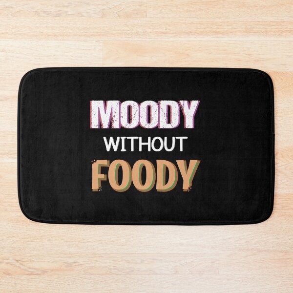 Item preview, Moody Without Foody designed and sold by MOONINSPIRATION.