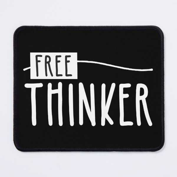 Item preview, Free Thinker designed and sold by BlueZenStudio.