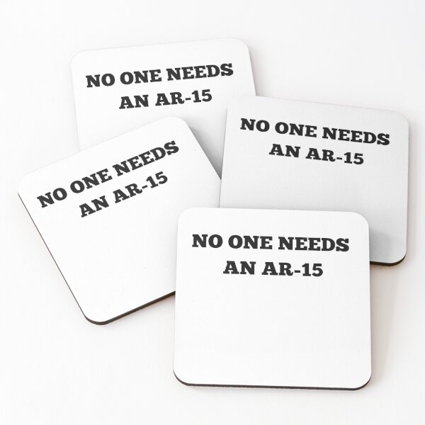 Item preview, No One Needs an AR-15 designed and sold by UrbnImagination.