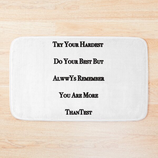 Item preview, Try Hardest Do Your Best But Always Remember You Are More Than A-Graduate Quotes  designed and sold by NEW-YORK-STYLE.