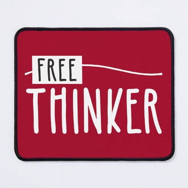 Item preview, Free Thinker designed and sold by BlueZenStudio.