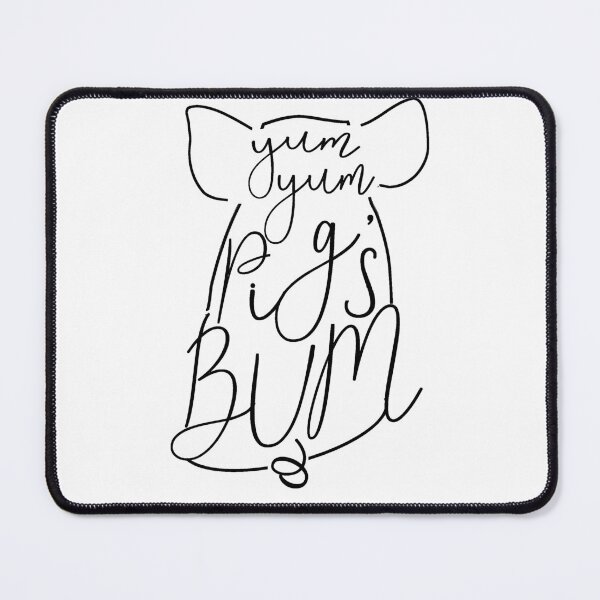 Item preview, Yum Yum Pig's Bum designed and sold by ChapterAndMirth.