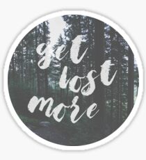 Verliere mehr Waldfotografie Sticker