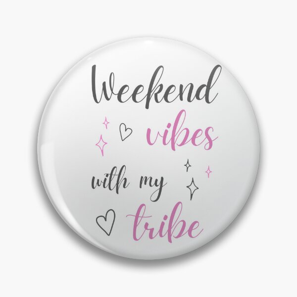 Item preview, GIRLS TRIP, WEEKEND VIBES WITH MY TRIBE designed and sold by appareltolove.
